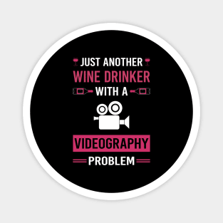 Wine Drinker Videography Videographer Magnet